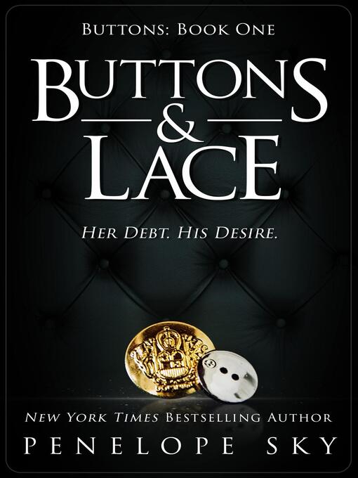 Title details for Buttons & Lace by Penelope Sky - Available
